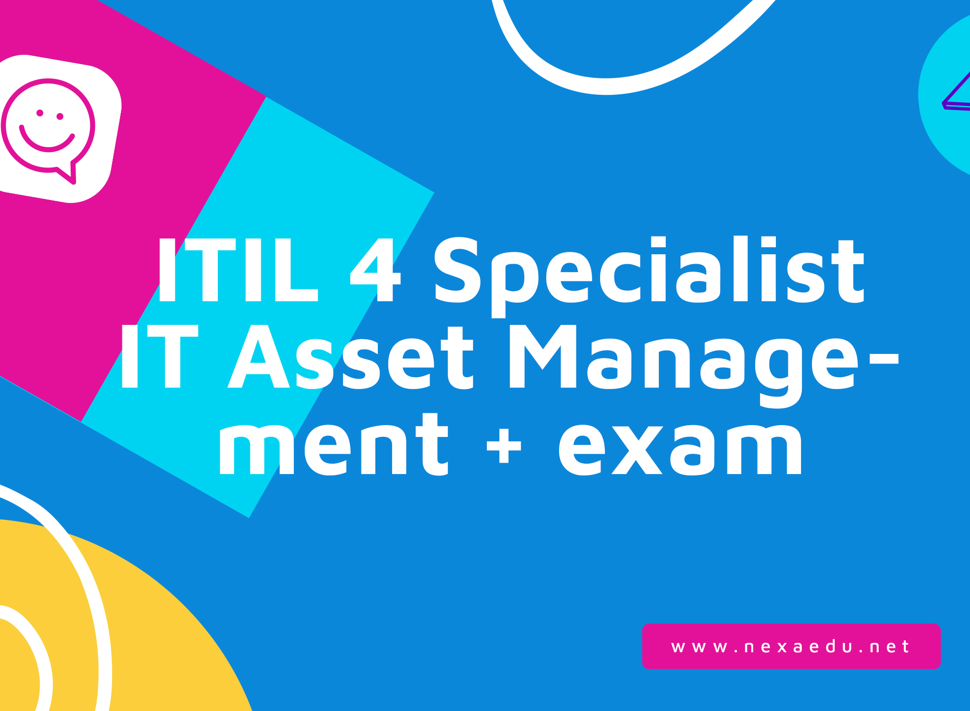 ITIL&#174; 4 Specialist IT Asset Management + exam